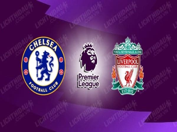 chelsea-vs-liverpool-22h30-ngay-20-9