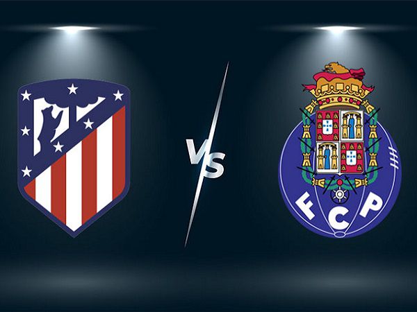 Soi kèo Atletico Madrid vs Porto – 02h00 16/09, Cúp C1 châu Âu