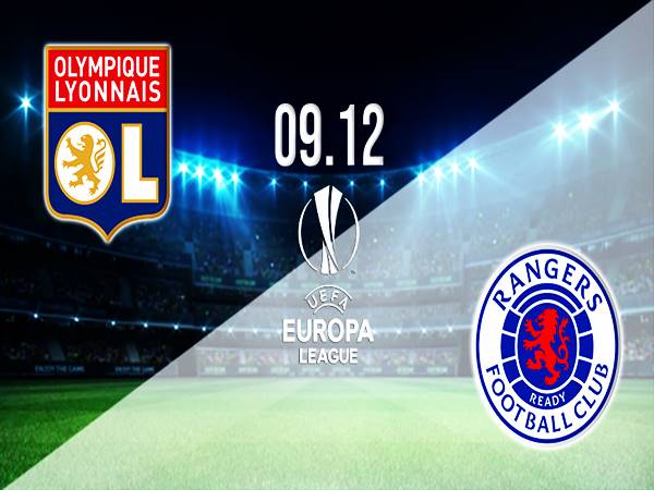 Nhận định kết quả Lyon vs Rangers, 0h45 ngày 10/12 Europa League