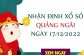 Nhận định xổ số Quảng Ngãi ngày 17/12/2022 thứ 7 hôm nay