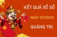 Phân tích XSQT 13/7/2023 dự đoán bao lô đài Quảng Trị