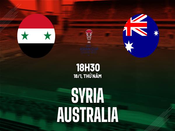 Soi kèo trận Syria vs Australia
